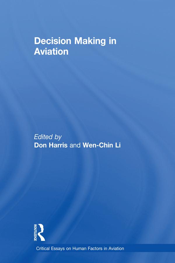 Decision Making in Aviation by Don Harris