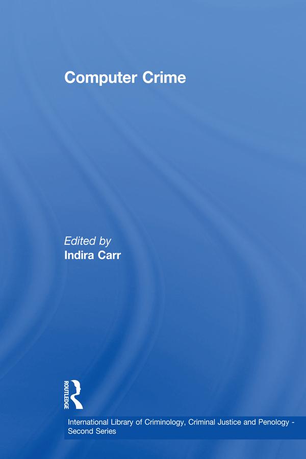 Computer Crime by Indira Carr