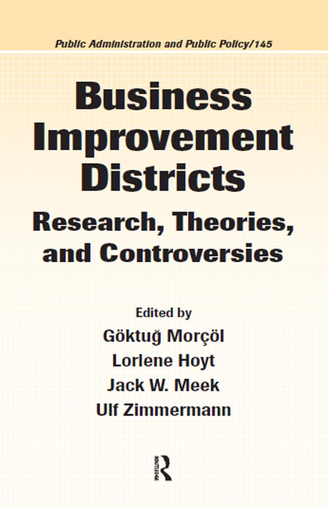 Business Improvement Districts by Goktug Morcol, Jack W. Meek, Lorlene Hoyt, Ulf Zimmermann