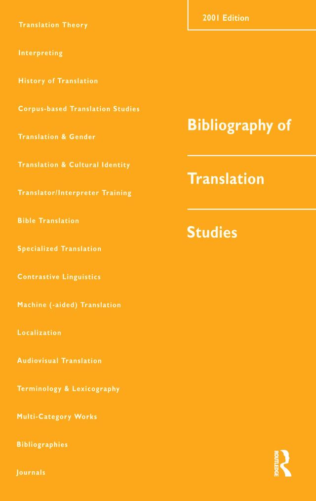 Bibliography of Translation Studies: 2001 by Lynne Bowker