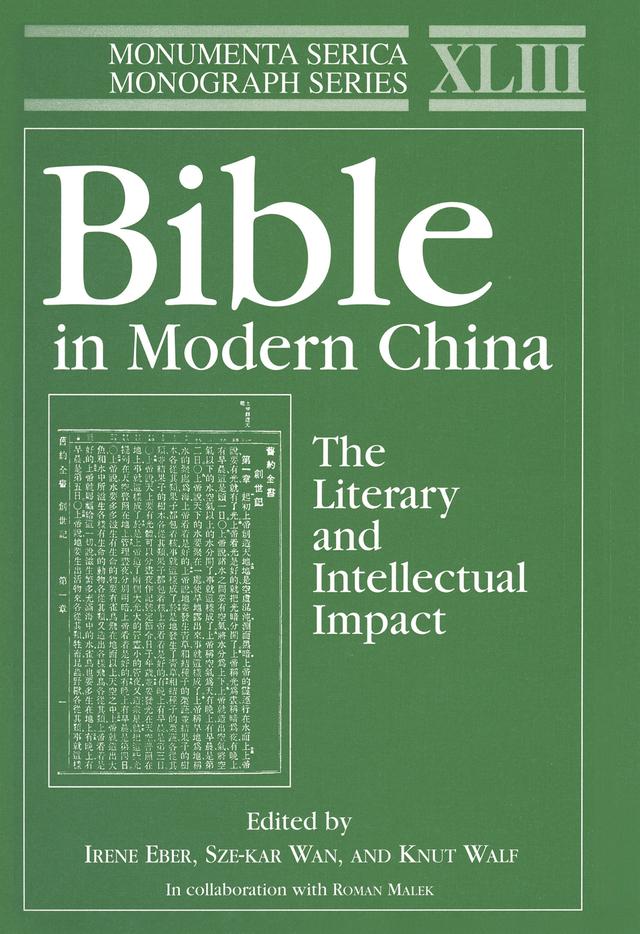 Bible in Modern China by Irene Eber, Knut Walf, Roman Malek, Sze-Kar Wan