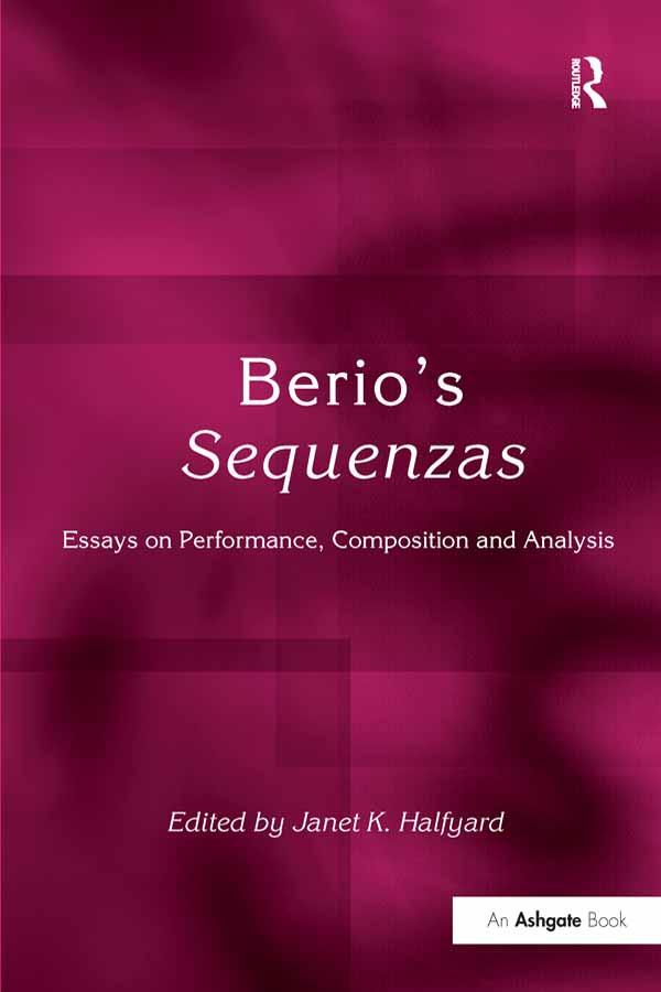 Berio's Sequenzas by JanetK. Halfyard