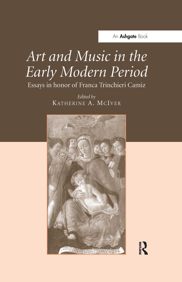 Art and Music in the Early Modern Period by KatherineA. McIver