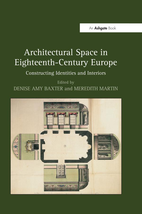 Architectural Space in Eighteenth-Century Europe