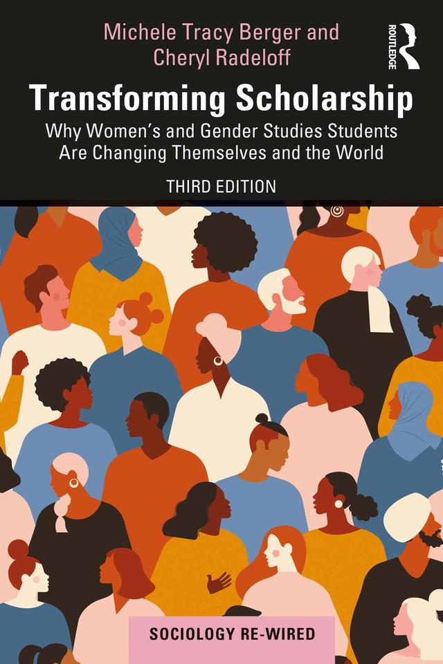 Transforming Scholarship by Cheryl Radeloff, Michele Tracy Berger
