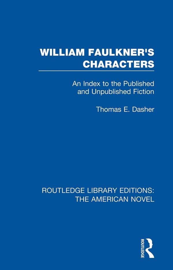 William Faulkner's Characters by Thomas E. Dasher