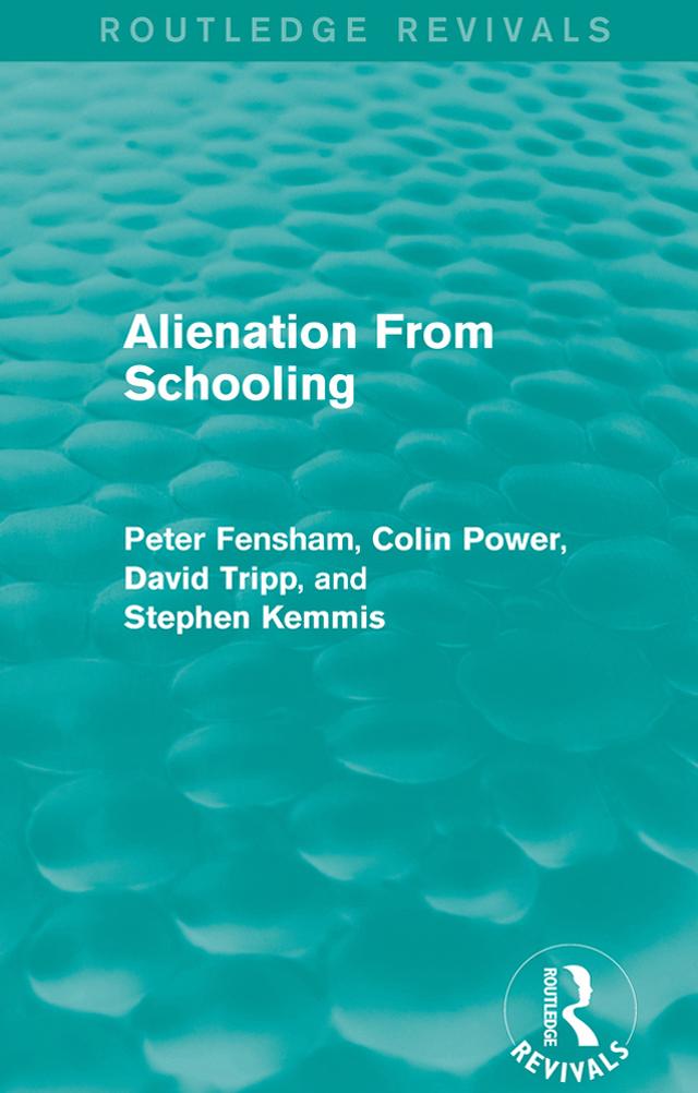 Alienation From Schooling (1986) by Peter Fensham