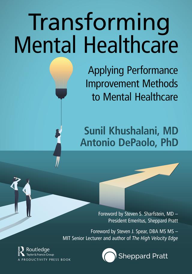 Transforming Mental Healthcare by Antonio DePaolo, Sunil Khushalani