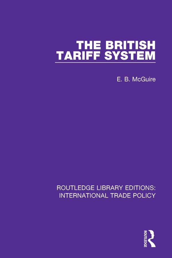 The British Tariff System by E.B. McGuire