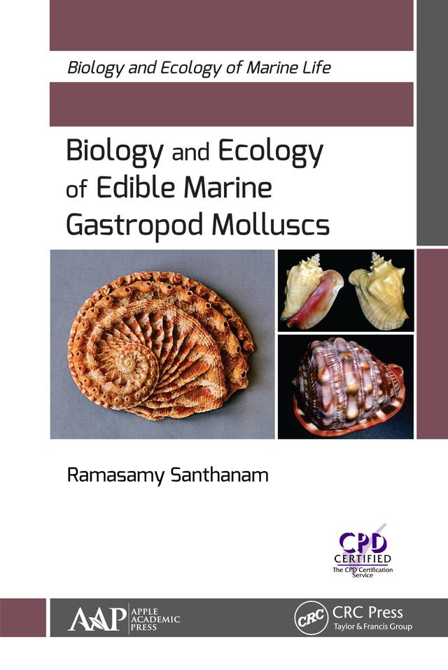 Biology and Ecology of Edible Marine Gastropod Molluscs by Ramasamy Santhanam
