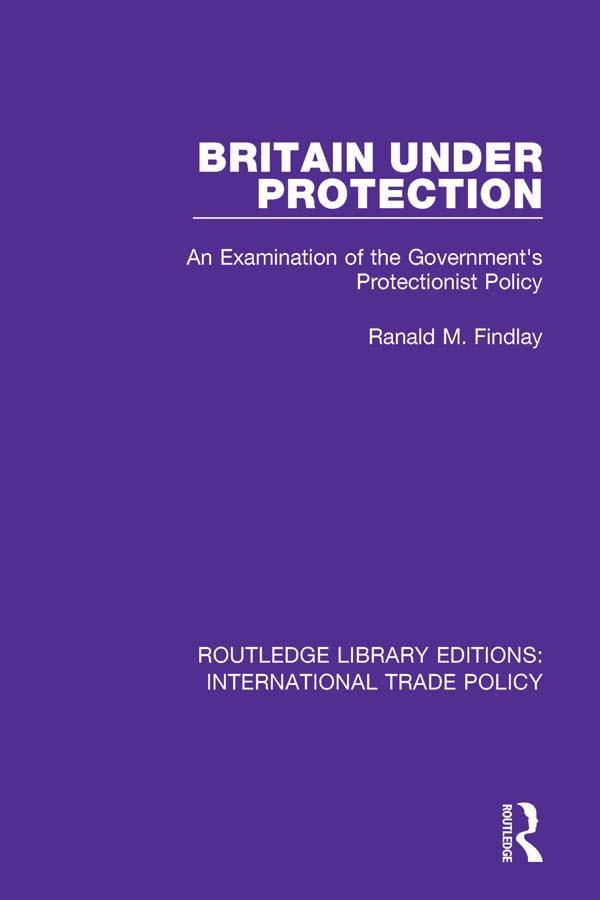 Britain Under Protection by Ranald M. Findlay
