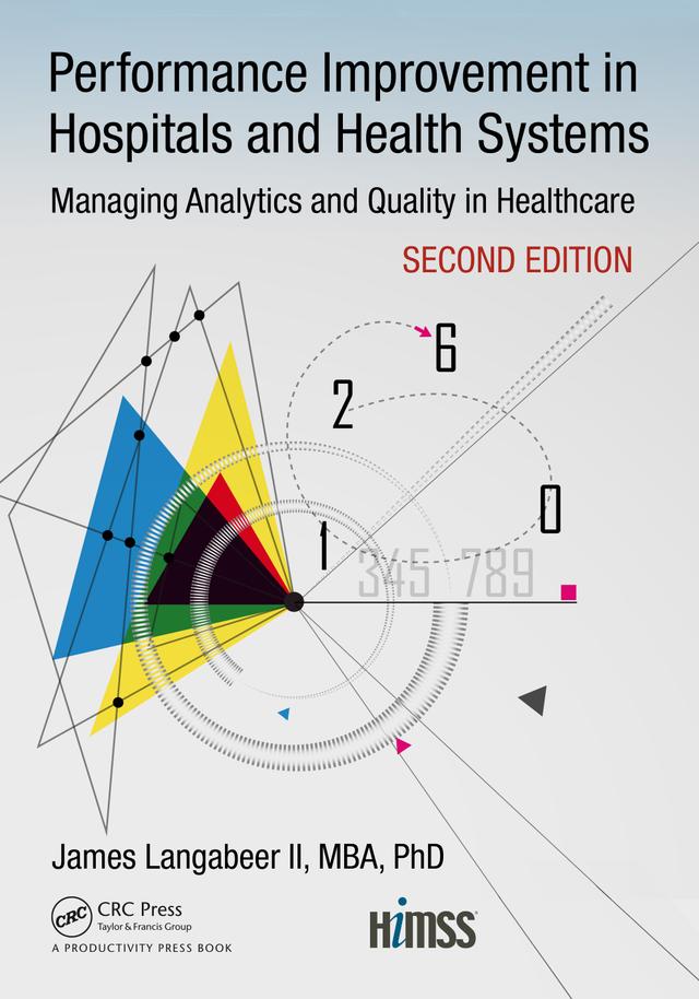 Performance Improvement in Hospitals and Health Systems by James Langabeer II