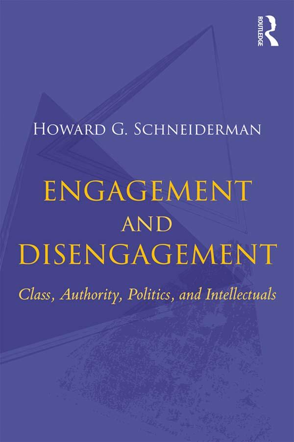 Engagement and Disengagement by Howard G. Schneiderman