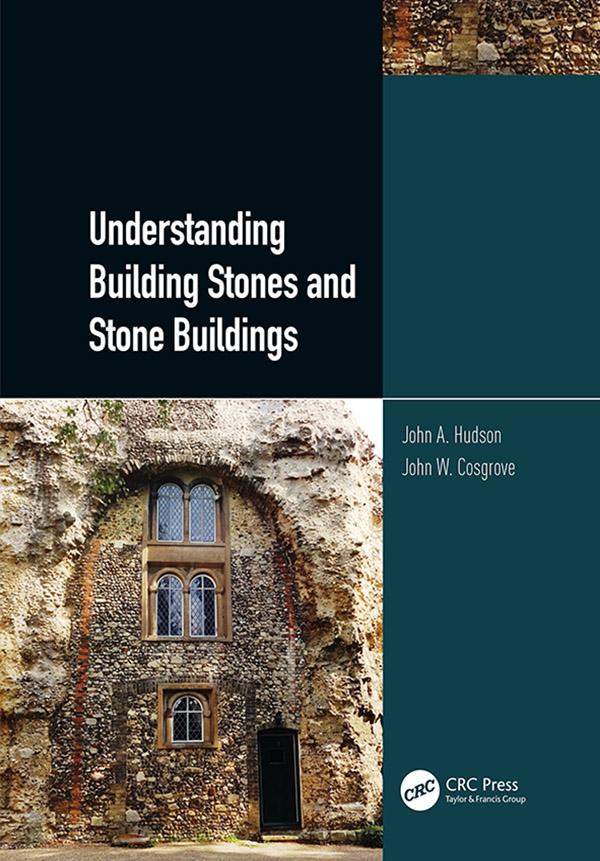 Understanding Building Stones and Stone Buildings by John Cosgrove, John Hudson