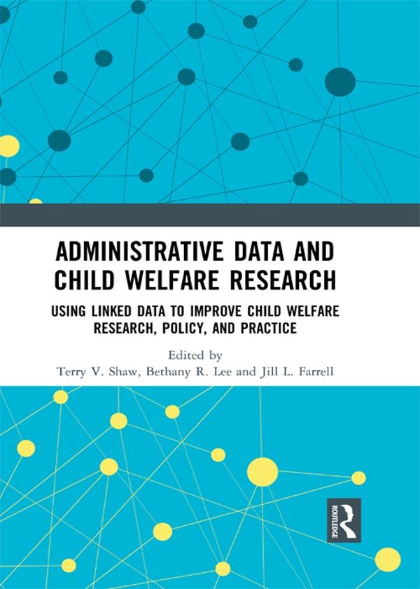 Administrative Data and Child Welfare Research