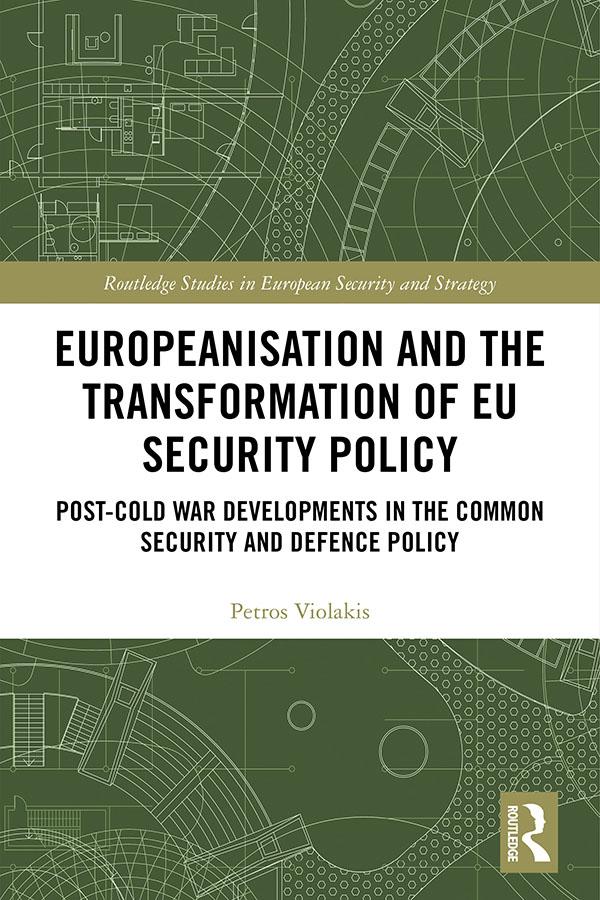 Europeanisation and the Transformation of EU Security Policy