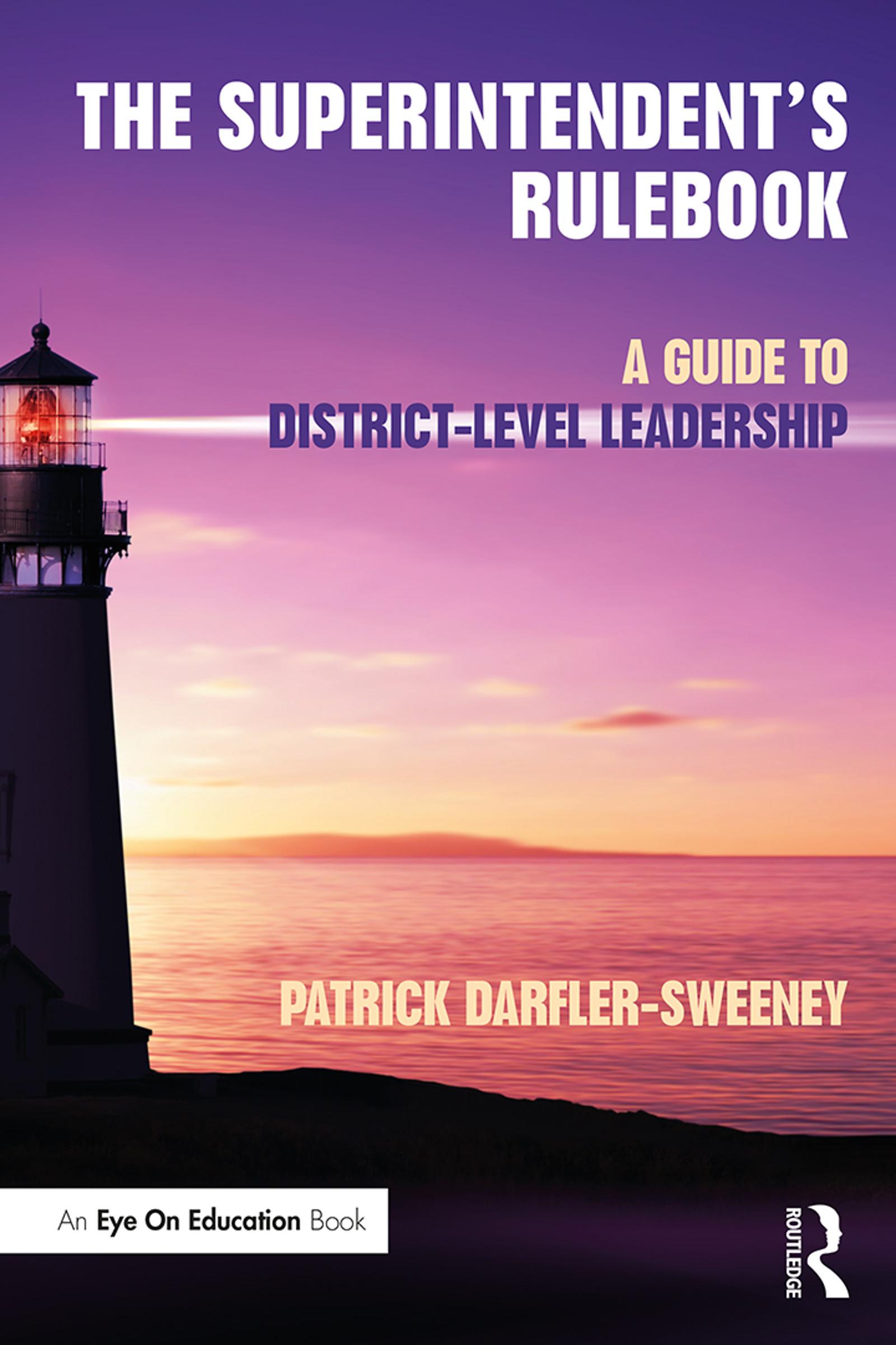 The Superintendent’s Rulebook
