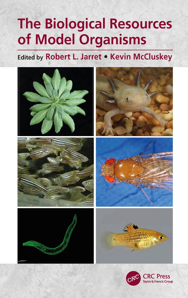 The Biological Resources of Model Organisms by Kevin McCluskey, Robert L. Jarret