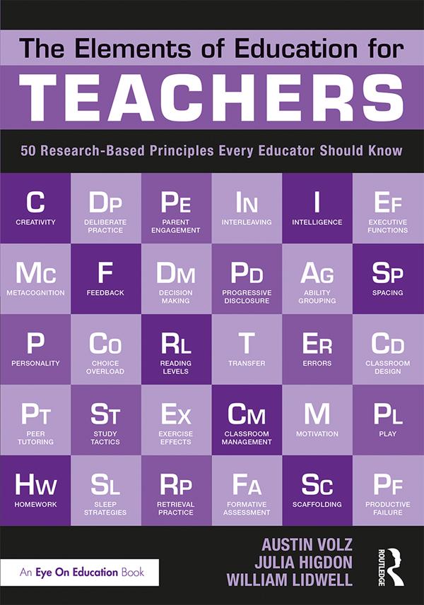 The Elements of Education for Teachers by Austin Volz, Julia Higdon, William Lidwell