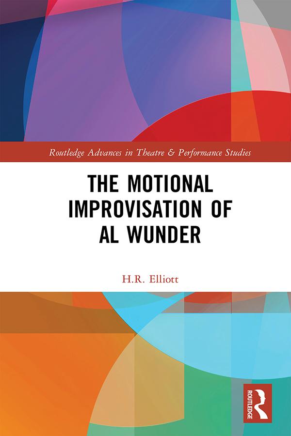 The Motional Improvisation of Al Wunder by H.R. Elliott