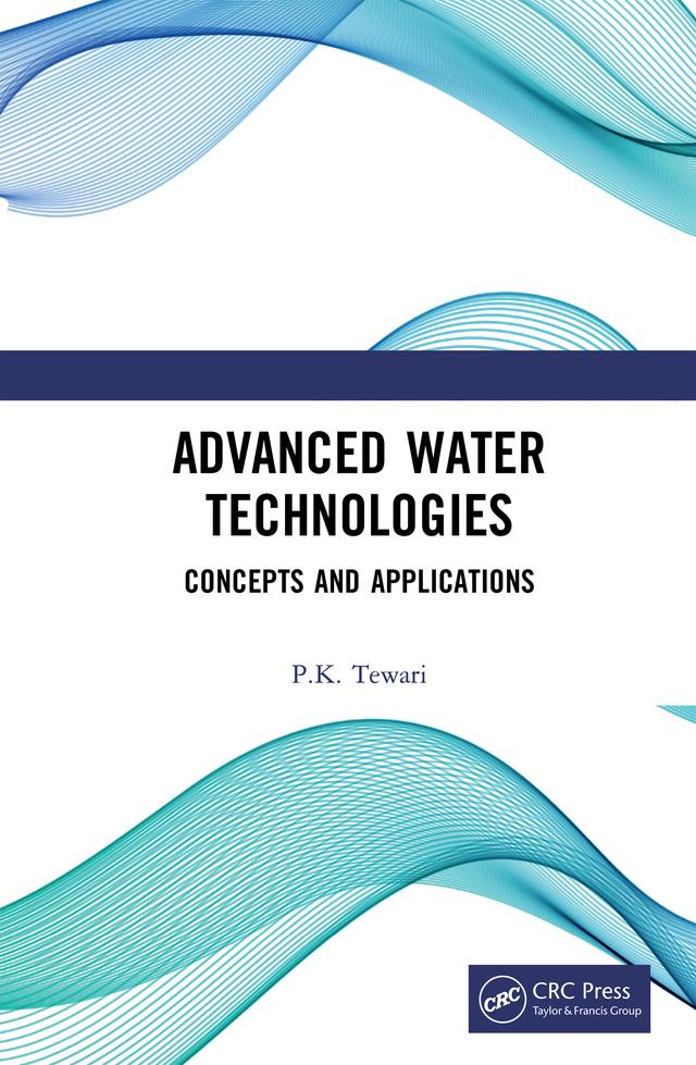 Advanced Water Technologies by P.K. Tewari