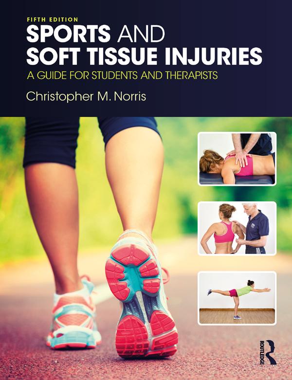 Sports and Soft Tissue Injuries by Christopher Norris