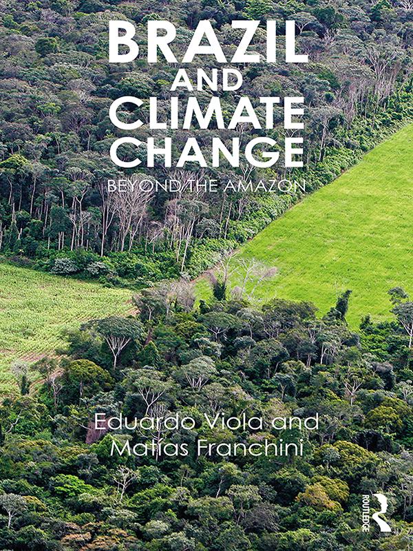 Brazil and Climate Change by Matías Franchini, Viola Eduardo