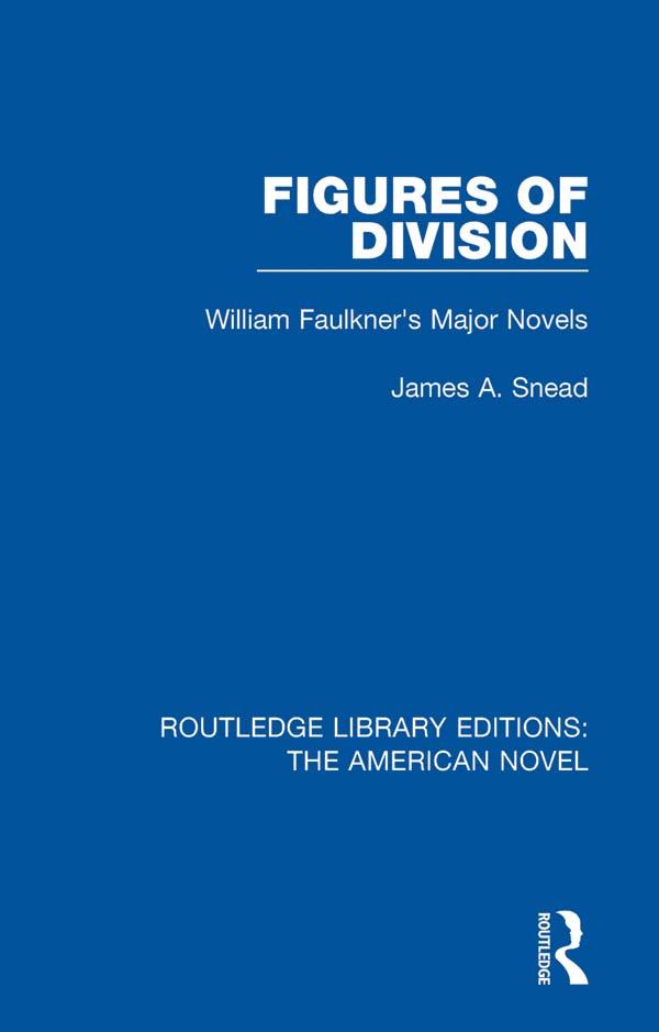 Figures of Division by James A. Snead
