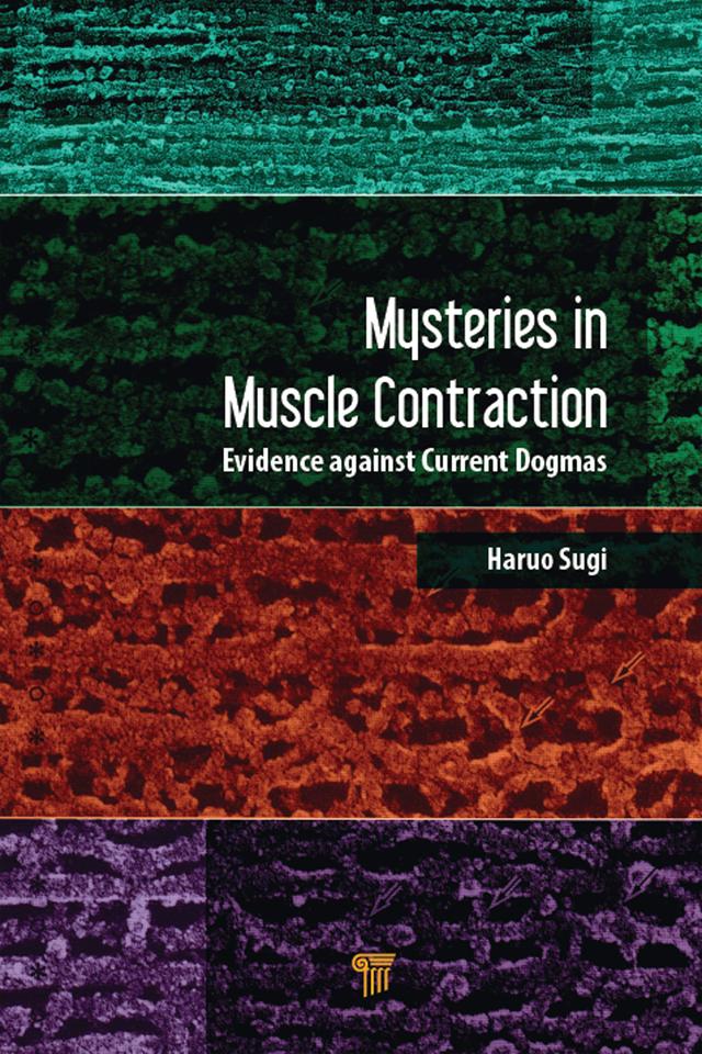 Mysteries in Muscle Contraction by Haruo Sugi