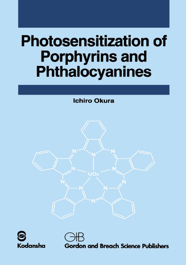 Photosensitization of Porphyrins and Phthalocyanines by Ichiro Okura