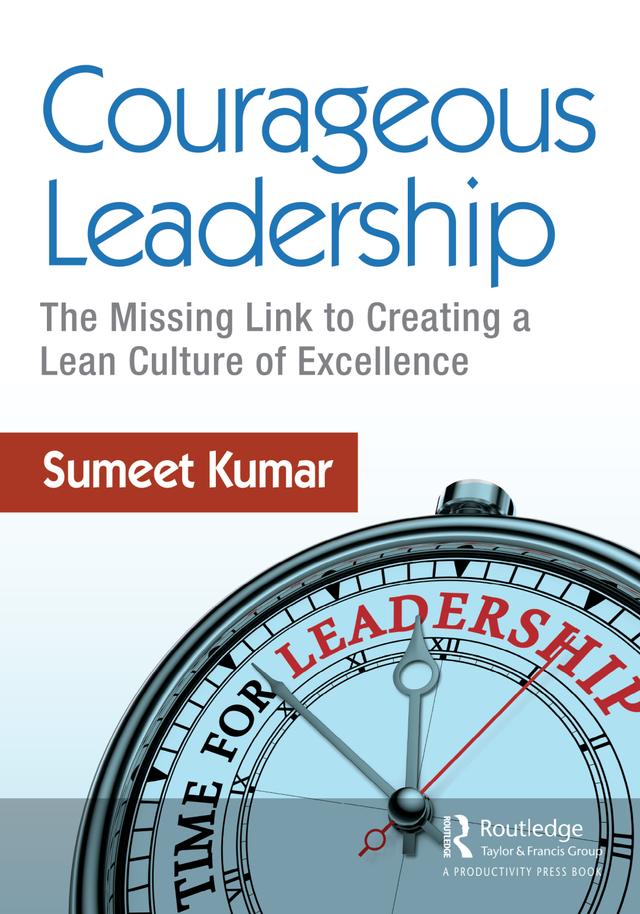 Courageous Leadership by Sumeet Kumar