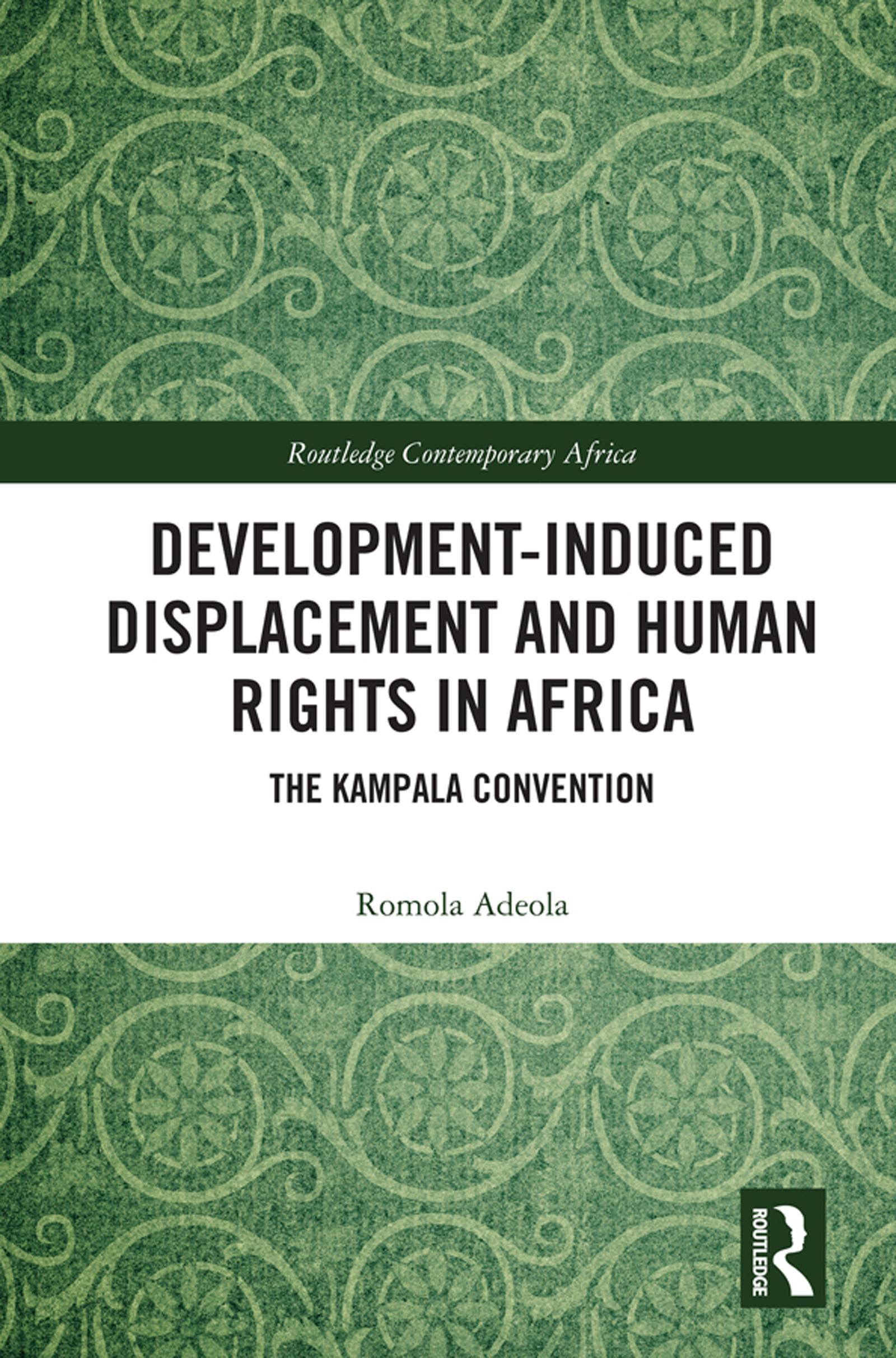 Development-induced Displacement and Human Rights in Africa