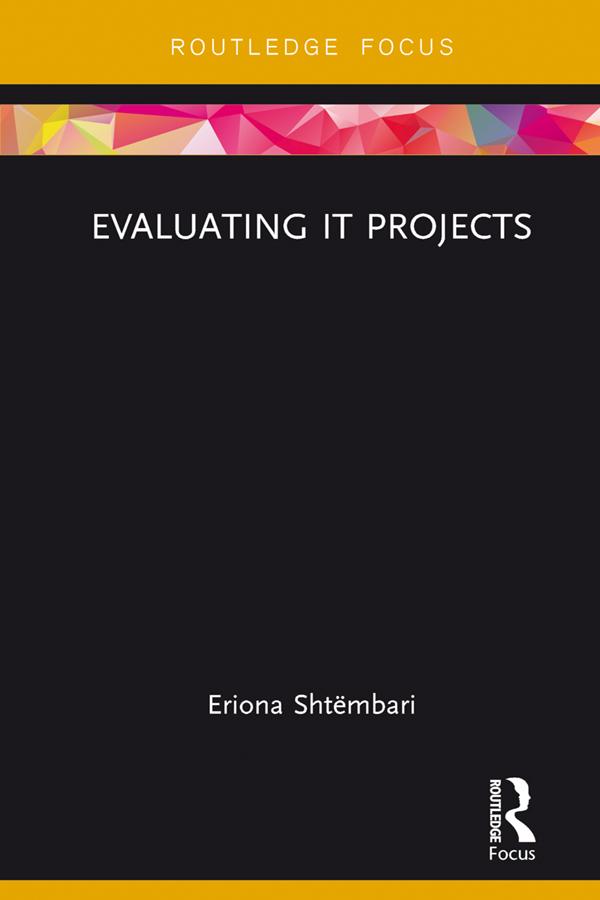 Evaluating IT Projects by Eriona Shtëmbari