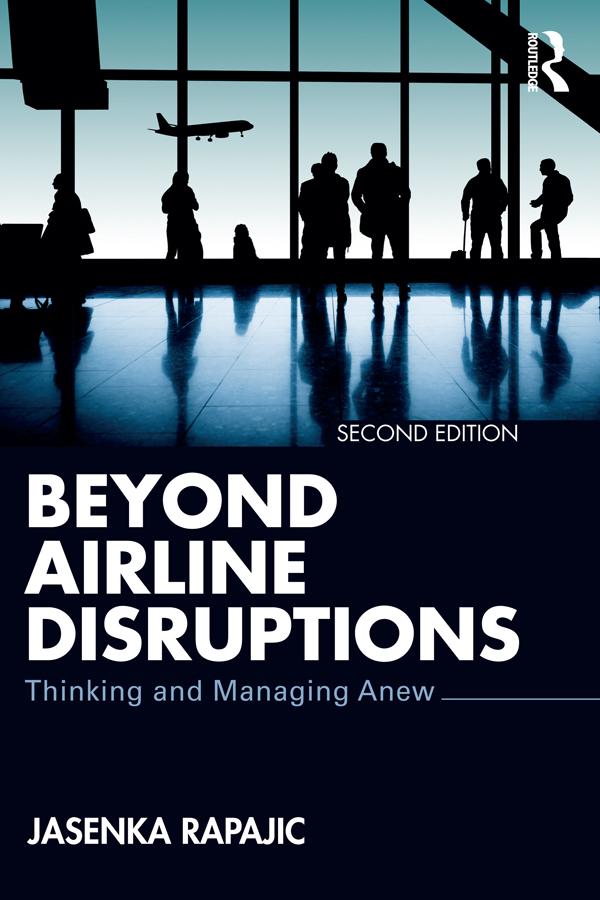 Beyond Airline Disruptions by Jasenka Rapajic