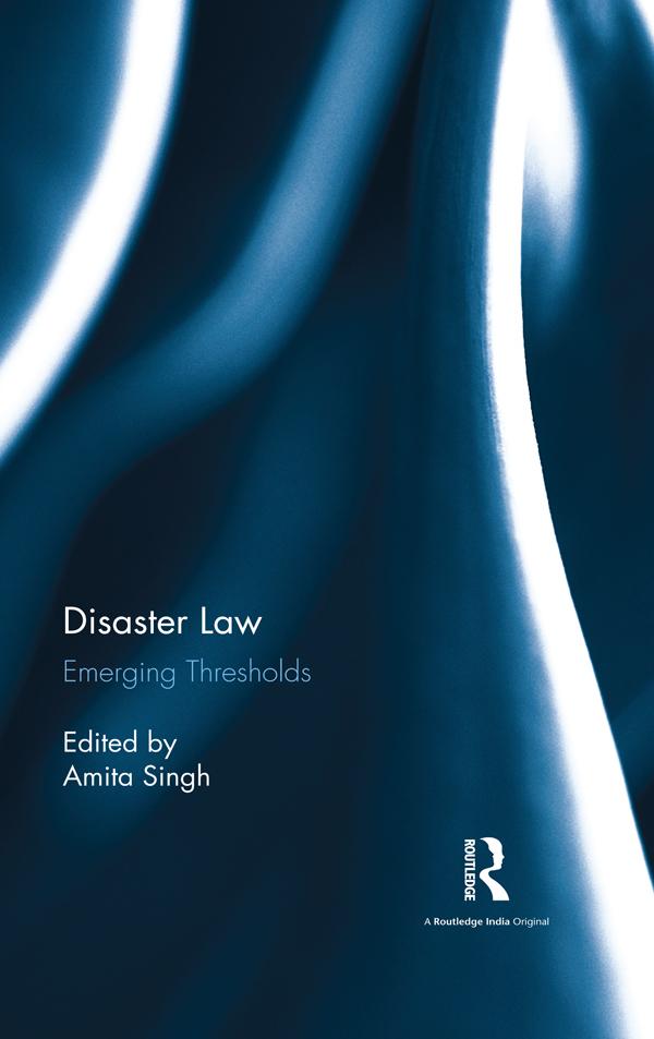Disaster Law by Amita Singh