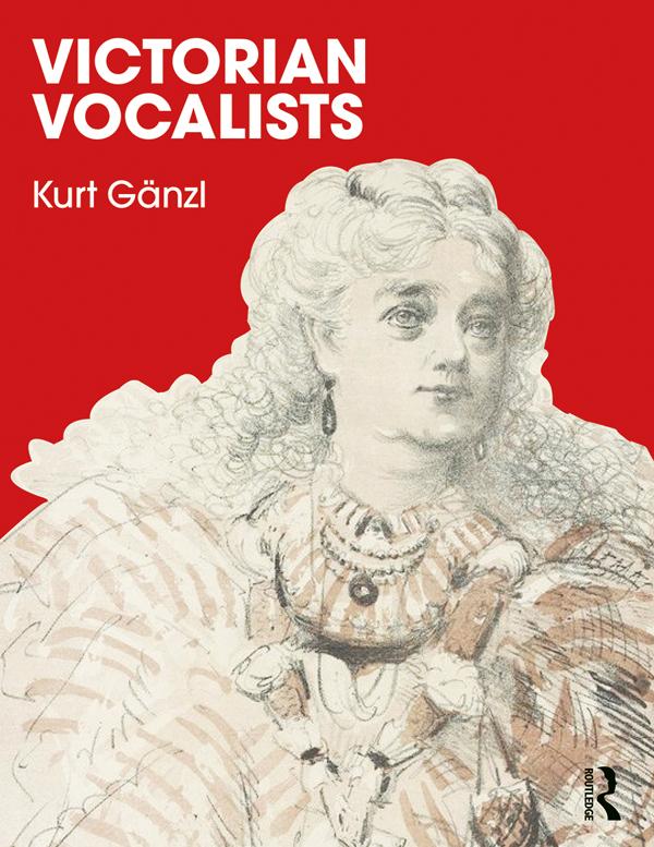 Victorian Vocalists by Kurt Ganzl