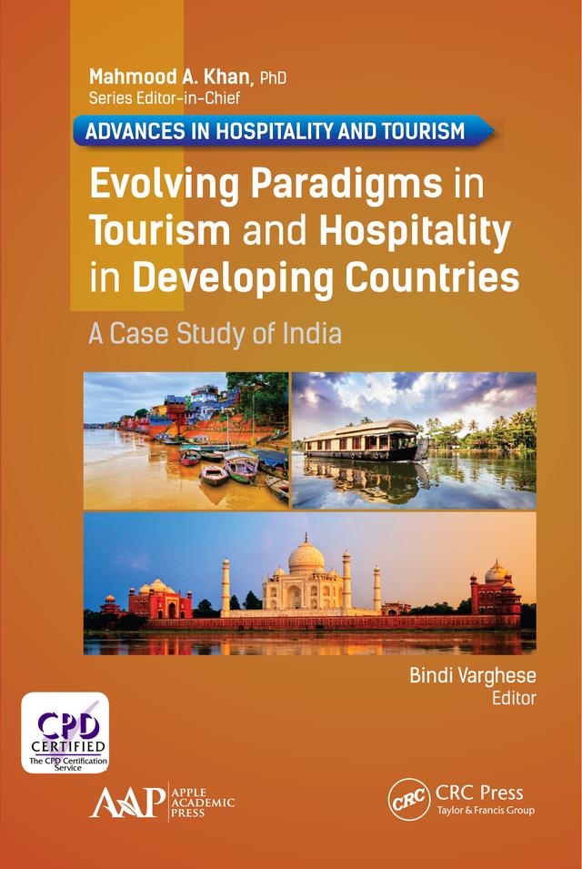 Evolving Paradigms in Tourism and Hospitality in Developing Countries by Bindi Varghese