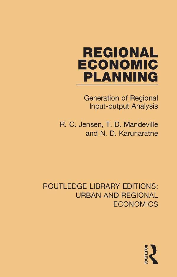 Regional Economic Planning by N. D. Karunaratne, R. C. Jensen, T. D. Mandeville