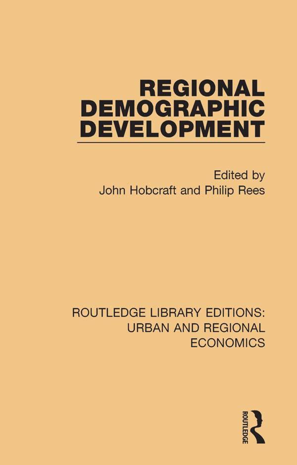 Regional Demographic Development by John Hobcraft, Philip Rees