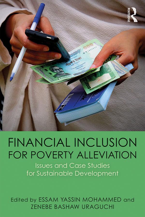 Financial Inclusion for Poverty Alleviation by Essam Yassin Mohammed, Zenebe Uraguchi
