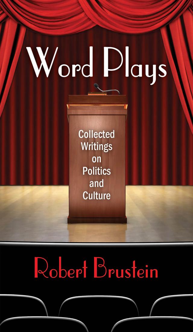 Word Plays by Robert Brustein