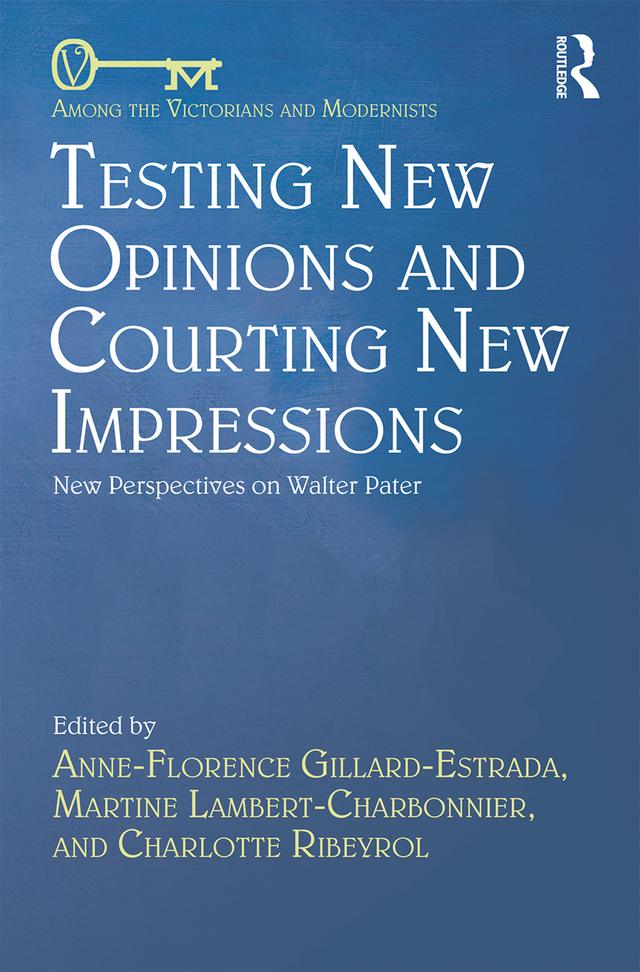 Testing New Opinions and Courting New Impressions by Anne-Florence Gillard-Estrada, Charlotte Ribeyrol, Martine Lambert-Charbonnier