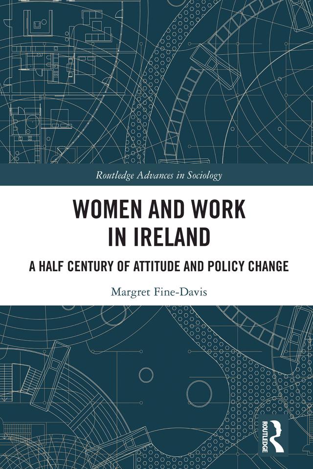 Women and Work in Ireland by Margret Fine-Davis