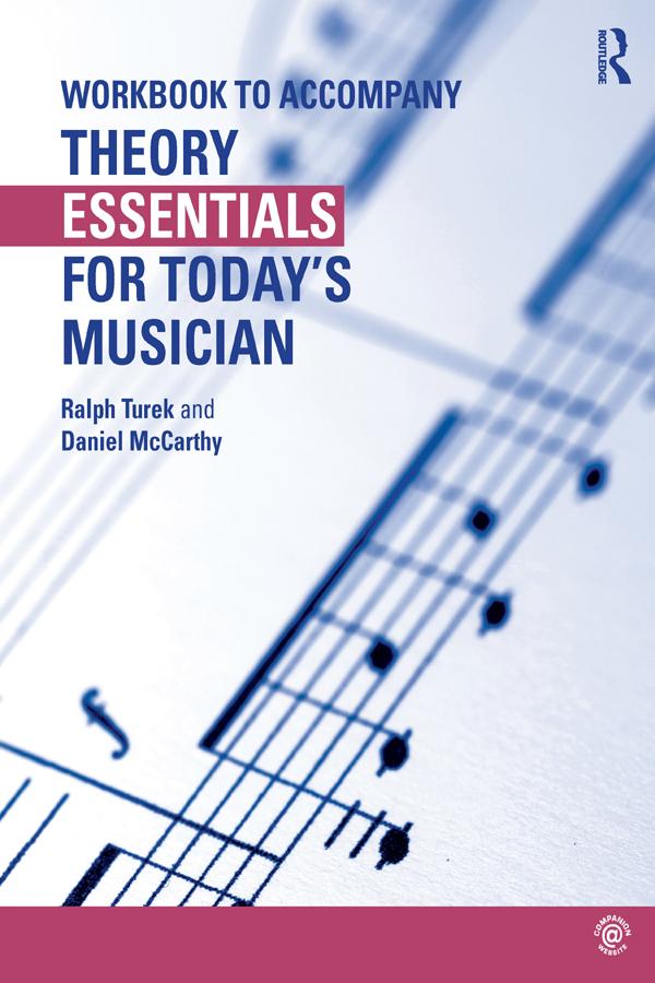 Theory Essentials for Today's Musician (Workbook) by Daniel McCarthy, Ralph Turek