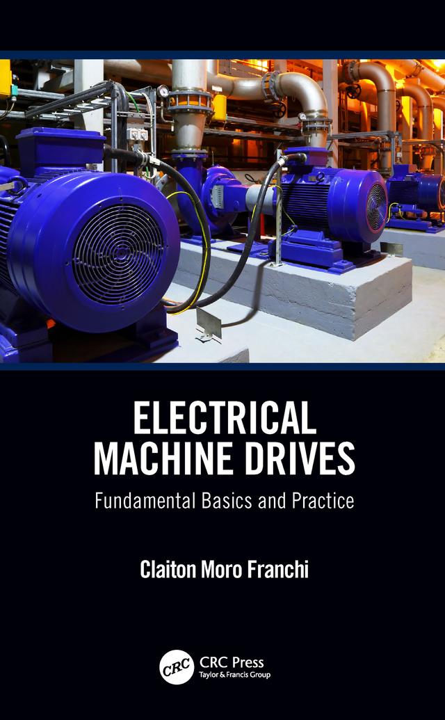 Electrical Machine Drives by Claiton Moro Franchi