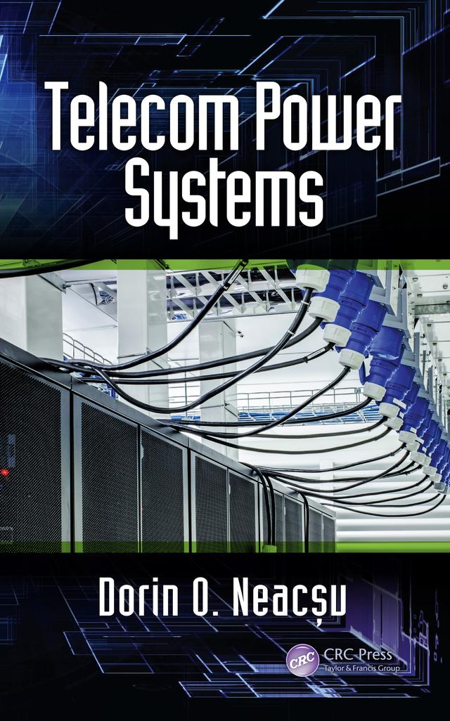 Telecom Power Systems by Dorin O. Neacșu