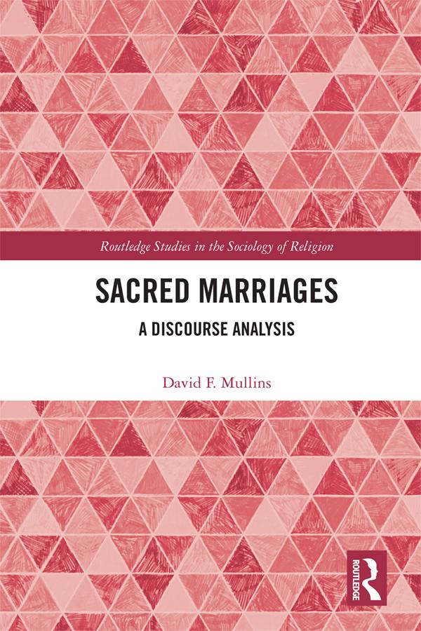 Sacred Marriages by David Mullins