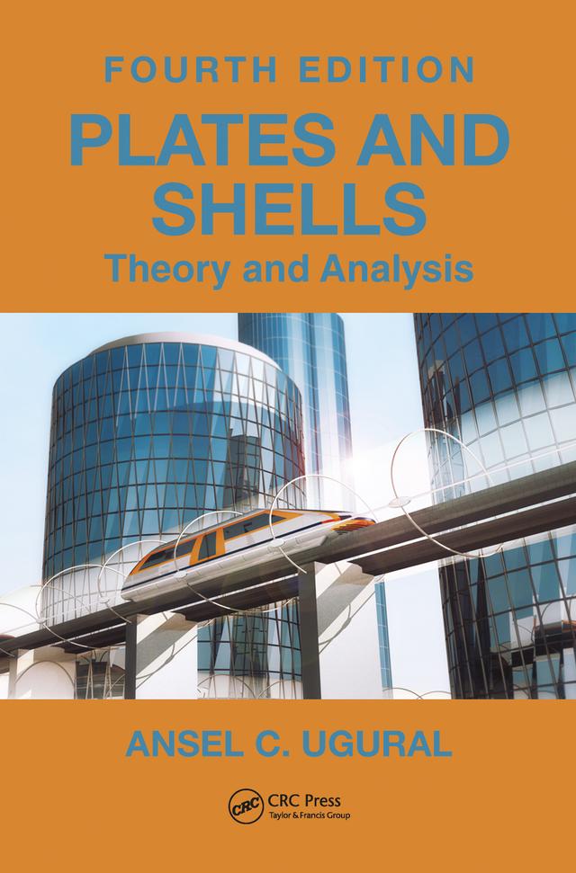 Plates and Shells by Ansel C. Ugural