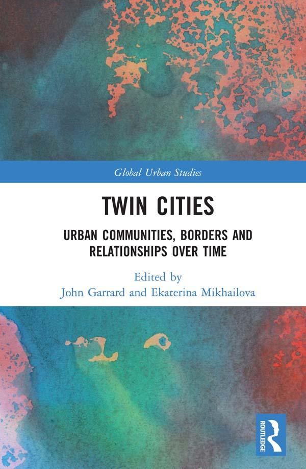 Twin Cities by Ekaterina Mikhailova, John Garrard