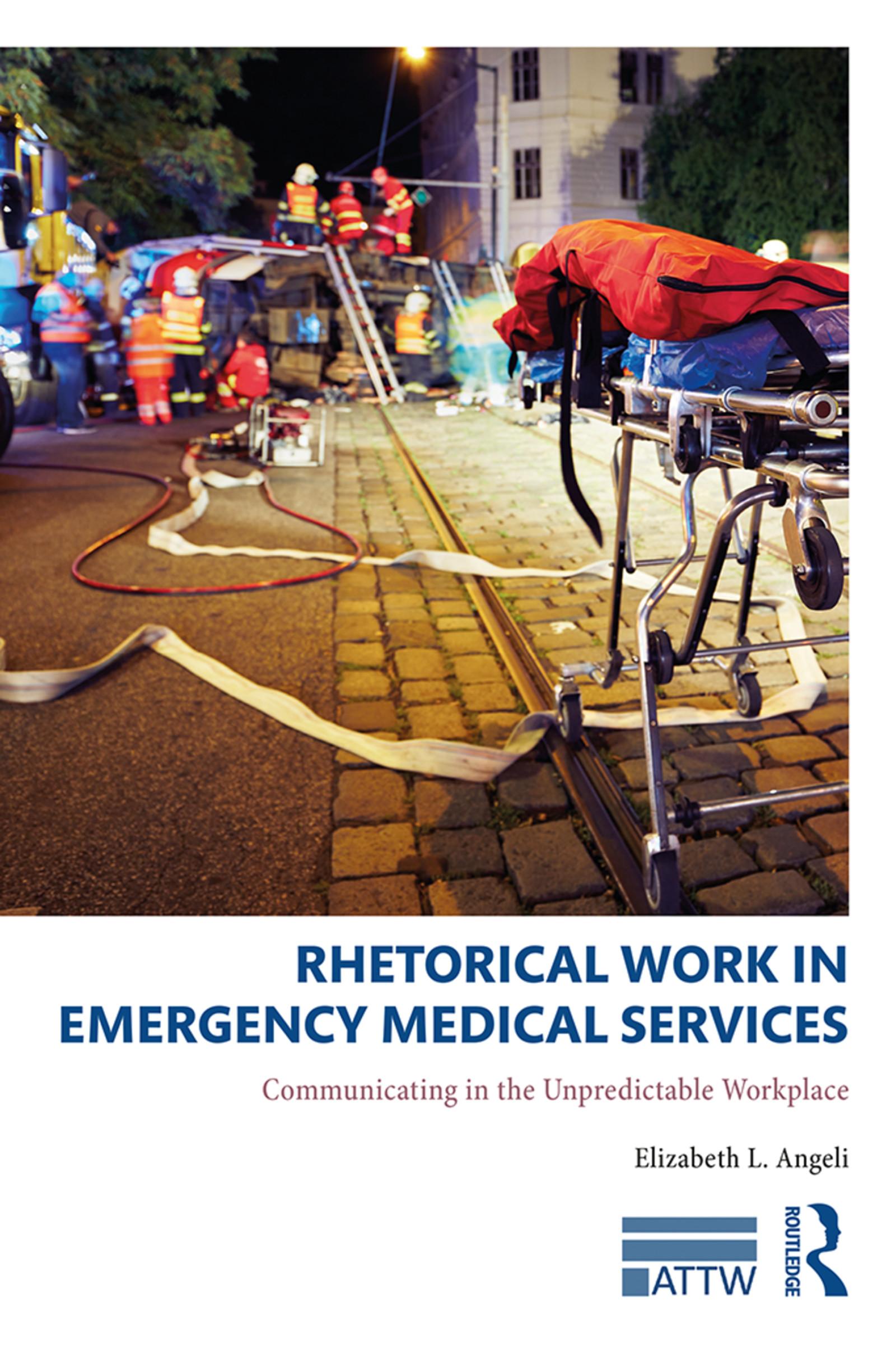Rhetorical Work in Emergency Medical Services